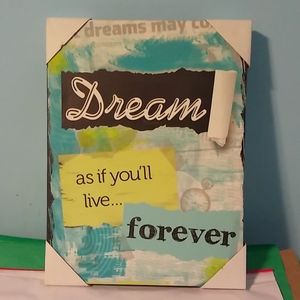 'Dream As If You'll Live Forever' Canvas Wall Art